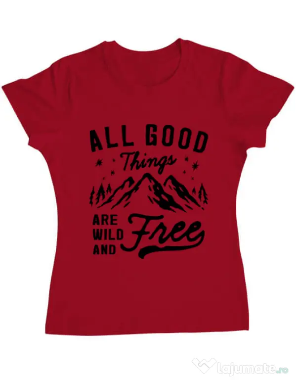Tricou ADLER dama All Good Things Are Wild And Free Rosu