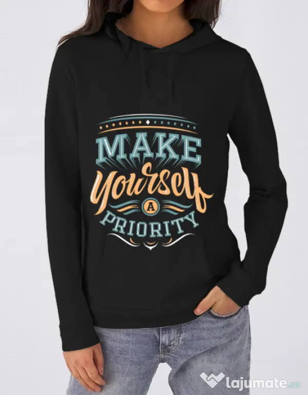 Hoodie dama cu gluga Make yourself a priority Negru
