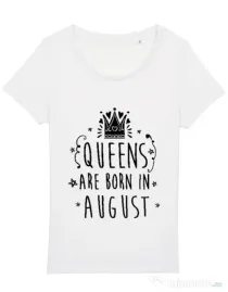 Tricou STANLEY STELLA dama Queens are born in August Alb