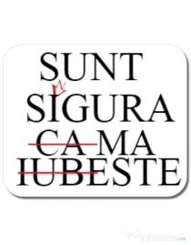 Mousepad personalizat Sunt singura Alb