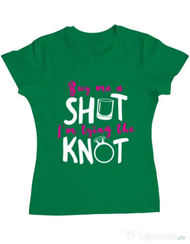 Tricou Petrecerea burlacitelor ADLER Buy me a shot Verde