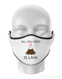 Masca personalizata reutilizabila All you need is lava Alb