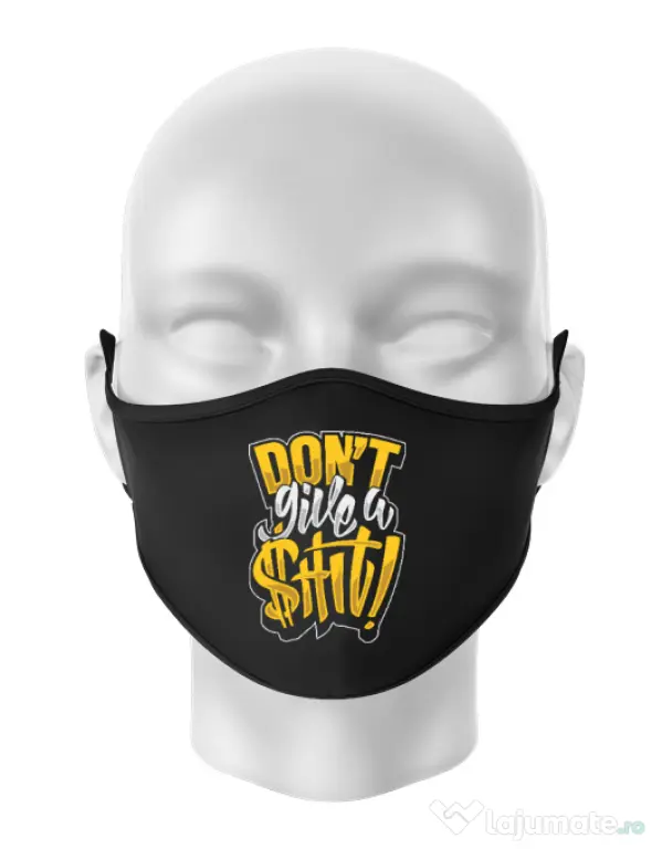 Masca personalizata reutilizabila Don't give a shit Negru