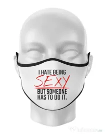 Masca personalizata reutilizabila I hate being sexy Alb