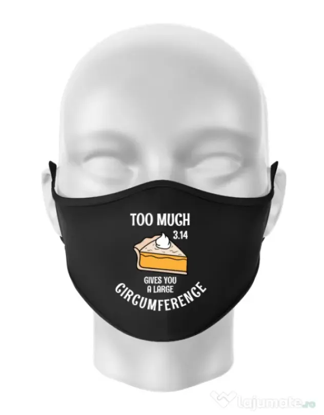 Masca personalizata reutilizabila Too much pie Negru