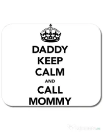 Mousepad personalizat Daddy keep calm Alb
