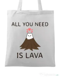 Sacosa din panza All you need is lava Alb