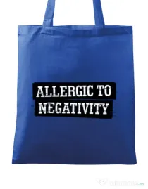 Sacosa din panza Allergic to negativity Albastru regal