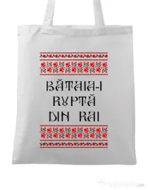 Sacosa din panza Bataia e rupta din rai Alb