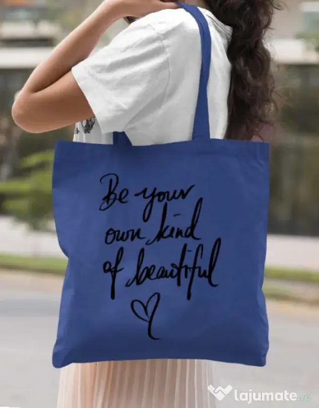 Sacosa din panza Be your own kind of beautiful Albastru regal