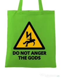 Sacosa din panza Do not anger the gods Verde mar