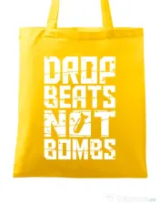 Sacosa din panza Drop beats, not bombs Galben