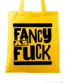 Sacosa din panza Fancy as fuck Galben