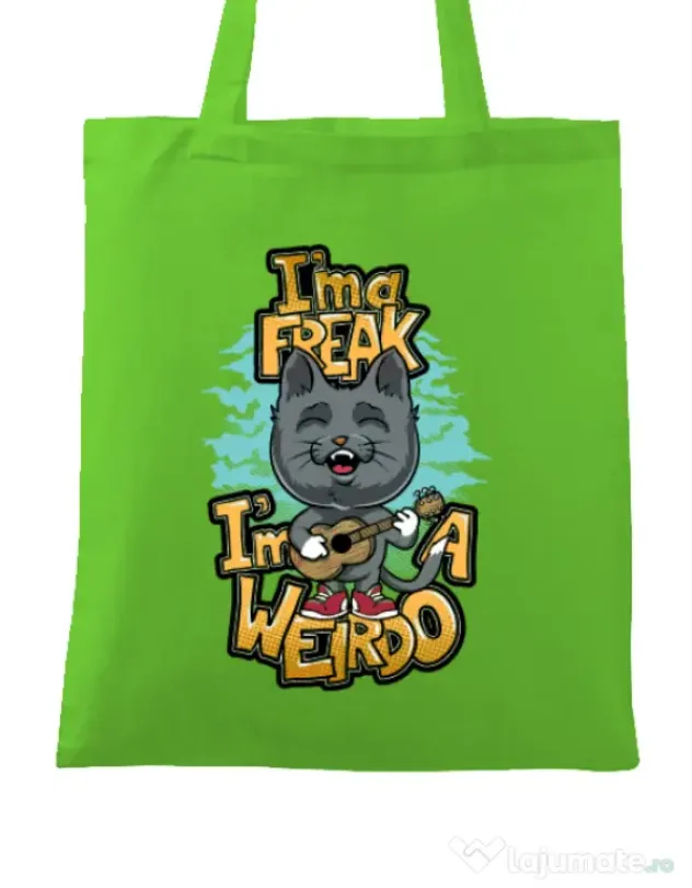 Sacosa din panza I am a freak Verde mar