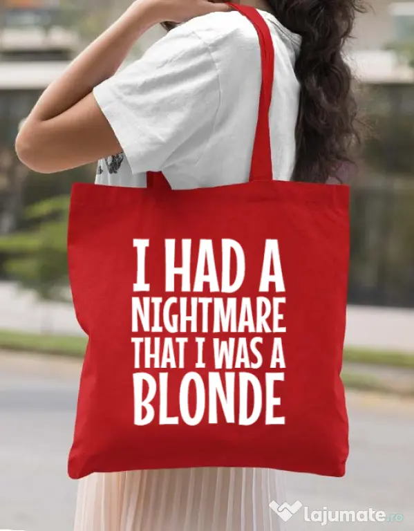 Sacosa din panza I had a nightmare Blonde Rosu