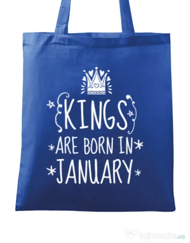 Sacosa din panza Kings are born in january Albastru regal