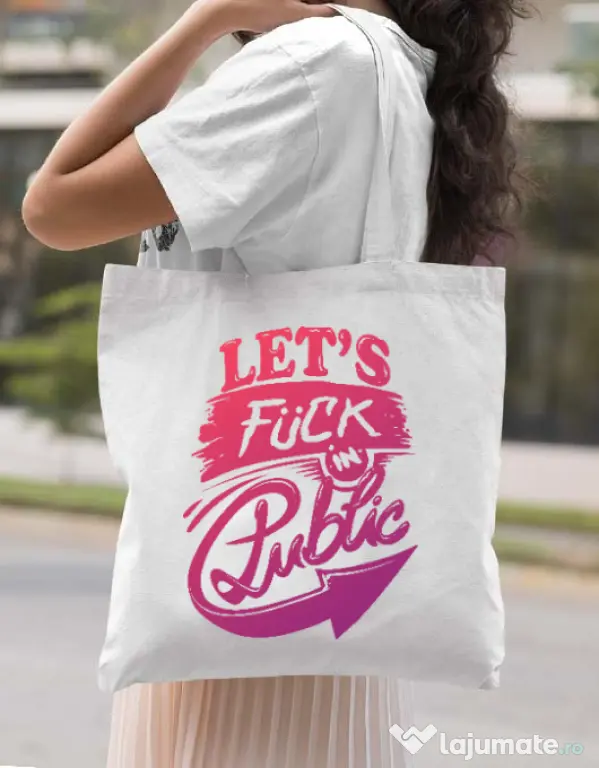 Sacosa din panza Let's fuck in public Alb