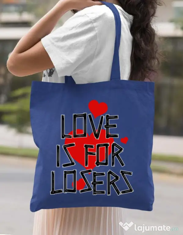 Sacosa din panza Love is for losers Albastru regal