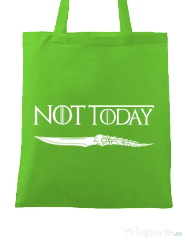 Sacosa din panza Not today Verde mar