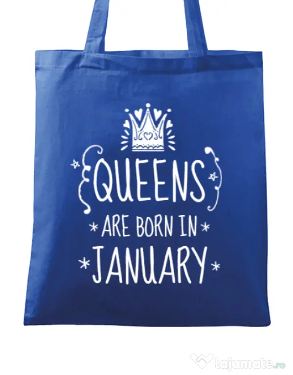 Sacosa din panza Queens are born in january Albastru regal