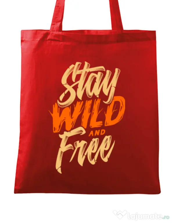 Sacosa din panza Stay Wild and Free Rosu
