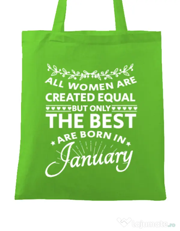 Sacosa din panza The best women are born in January Verde mar