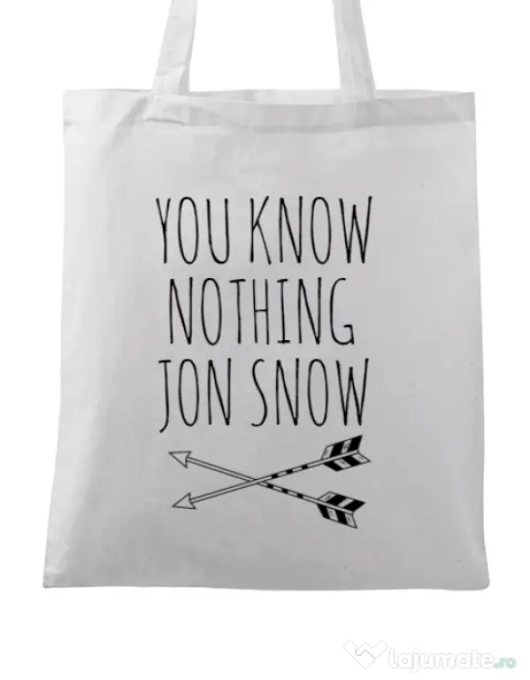Sacosa din panza You know nothing Alb