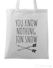 Sacosa din panza You know nothing Alb