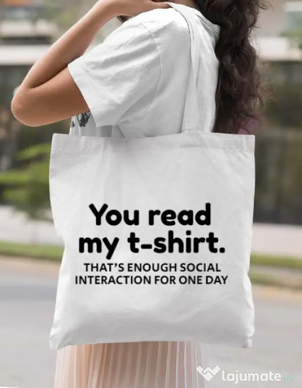 Sacosa din panza You read my t-shirt Alb