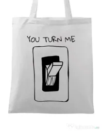 Sacosa din panza You turn me on Alb