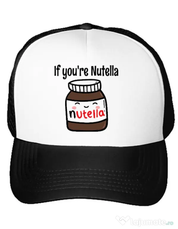 Sapca personalizata If you are nutella Alb