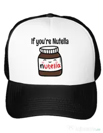 Sapca personalizata If you are nutella Alb