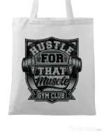 Sacosa din panza Hustle for that muscle Alb