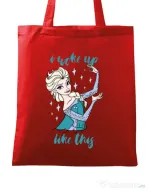 Sacosa din panza I woke up like Elsa Rosu