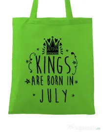 Sacosa din panza Kings are born in July Verde mar