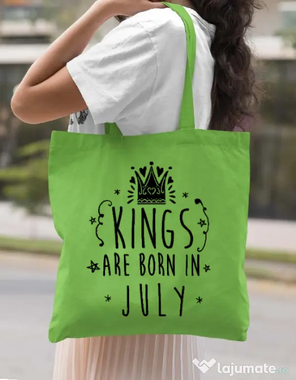 Sacosa din panza Kings are born in July Verde mar
