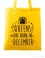 Sacosa din panza Queens are born in December Galben