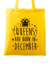 Sacosa din panza Queens are born in December Galben