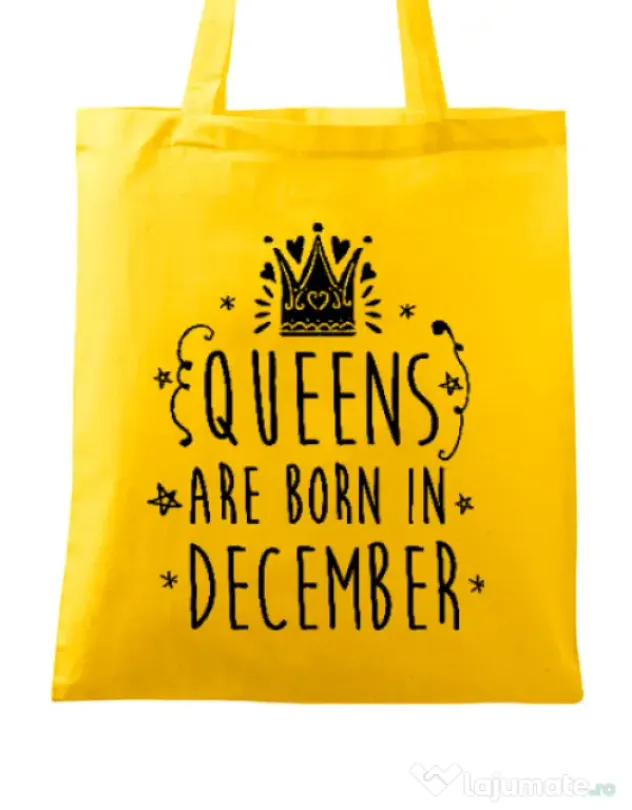 Sacosa din panza Queens are born in December Galben