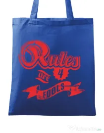 Sacosa din panza Rules are for fools Albastru regal