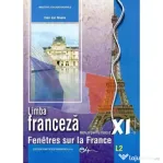 Manual Limba franceza L2 clasa a 11-a - Dan Ion Nasta