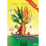 Piticot descopera natura 5-6 ani. Domeniul Stinte - Adina Grigore
