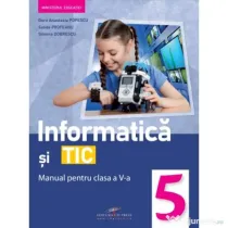 Informatica si Tic. Manual clasa a 5-a - Doru Anastasiu Popescu