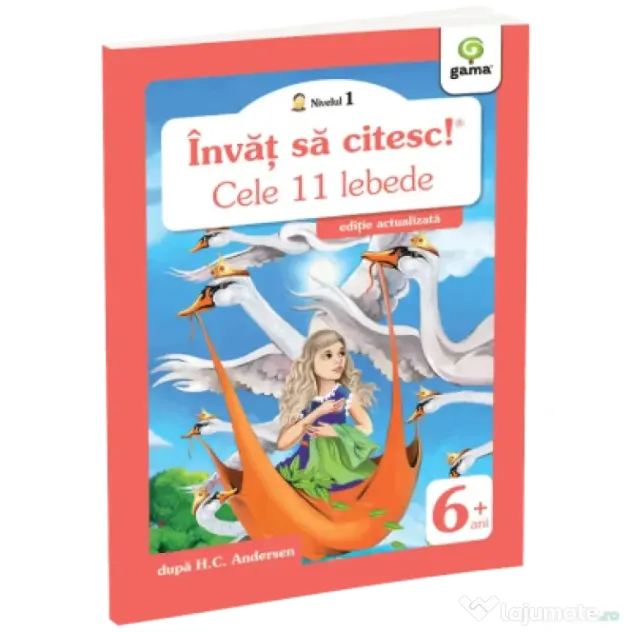Invat sa citesc! Nivelul 1. Cele unsprezece lebede - dupa H. C. Andersen