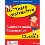 Teste distractive de Limba romana si Matematica pentru clasa 1 - Alina-Carmen Oncescu