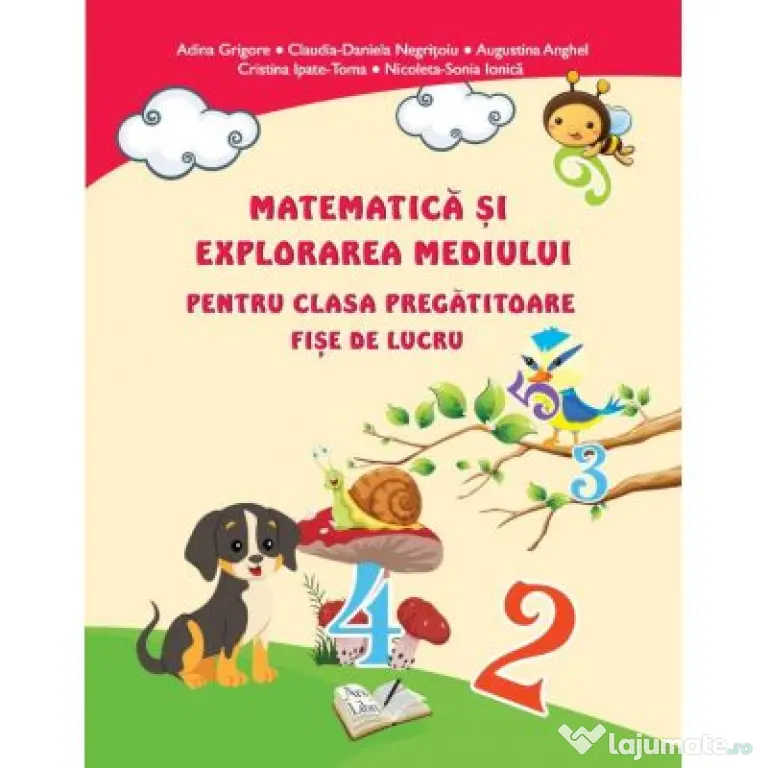 Matematica si explorarea mediului pentru clasa pregatitoare. Fise de lucru - Adina Grigore