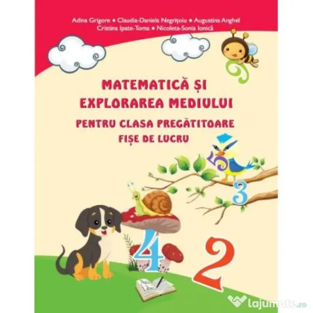 Matematica si explorarea mediului pentru clasa pregatitoare. Fise de lucru - Adina Grigore
