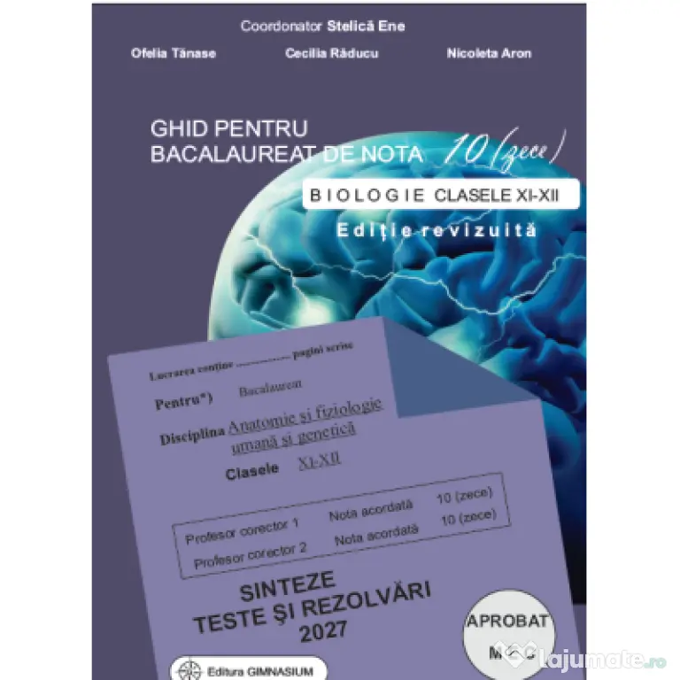 Bacalaureat Biologie 2027 clasele 11-12. Ghid pentru nota 10 - Stelica Ene