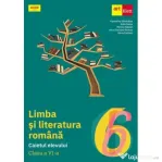 Limba si literatura romana. Caietul elevului clasa a 6-a - Florentina Samihaian