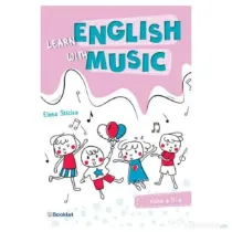 Learn english with music. Clasa 2 - Elena Sticlea